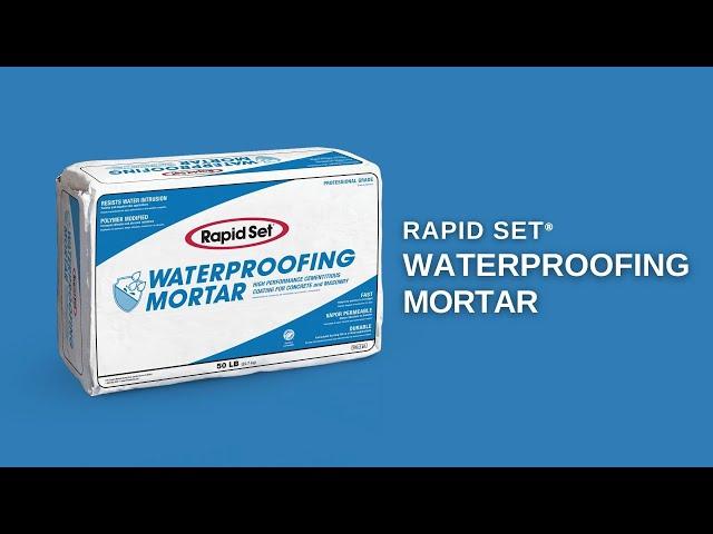 Rapid Set® Waterproofing Mortar