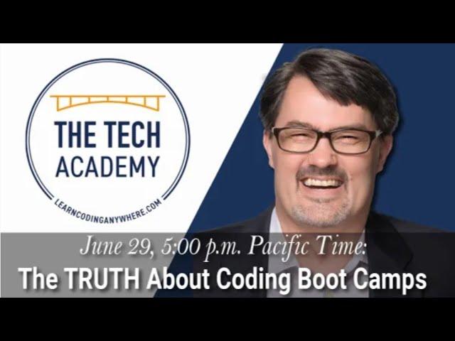 The Truth About Coding Boot Camps By Erik Gross (Co-Founder of The Tech Academy)