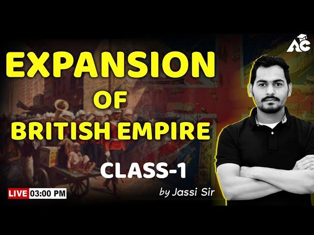 PSSSB Senior Assistant, Labour Inspector, Clerk 2024 Expansion Of British Empire | By Jassi Sir