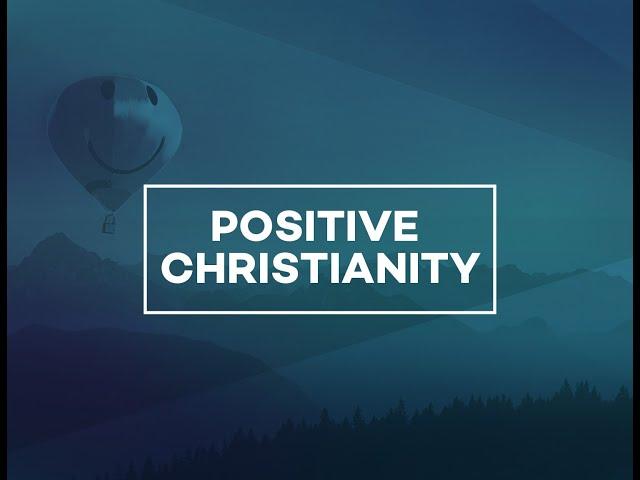 Colin Dye   Positive Christianity