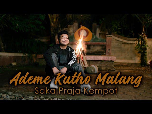 ADEME KUTO MALANG - SAKA PRAJA KEMPOT (OFFICIAL MUSIC)