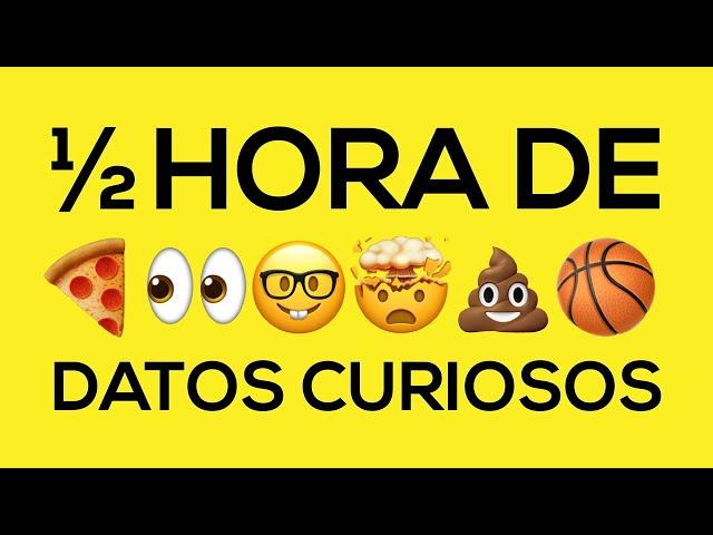 ½ HORA DE DATOS CURIOSOS! (XPRESSTV)