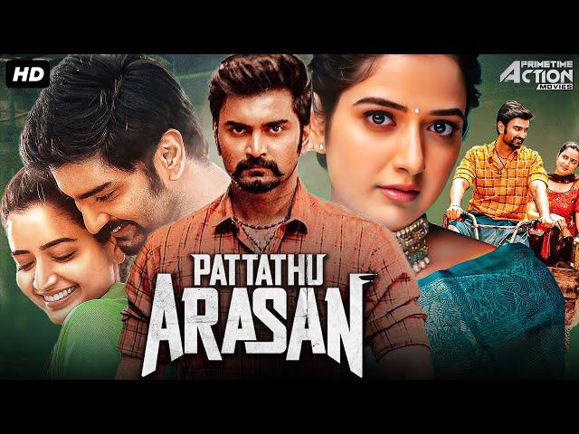 Pattathu Arasan - Hindi Dubbed Movie | Atharvaa, Ashika Ranganath  | South Action Romantic Movie