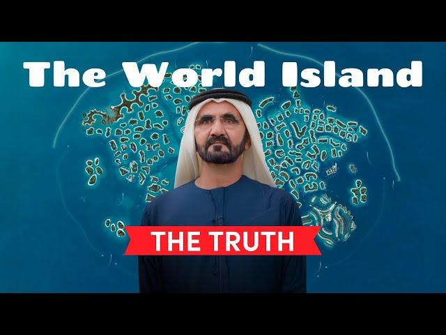 Dubai The World Islands 2024 Status ($100 Billion Project)