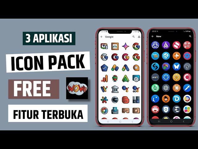 3 Aplikasi Icon Pack terbaik Android