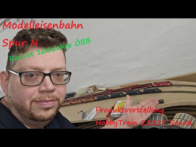 Modelleisenbahn Spur N RailJet 100Jahre ÖBB HobbyTrain 25227S Produktvorstellung Fahrvideo 1:160 4K