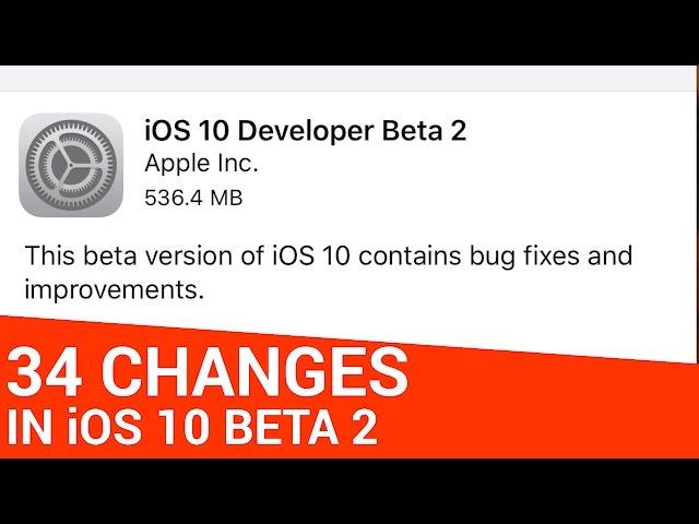 34 New Changes in iOS 10 Beta 2!
