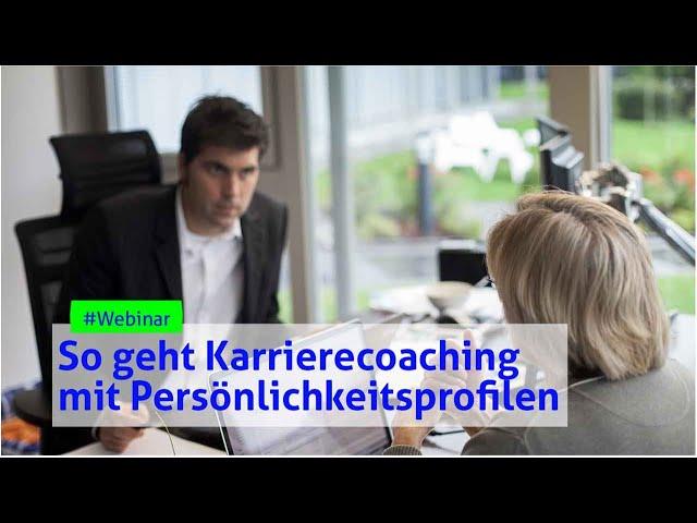 So geht Karrierecoaching mit Persönlichkeitsprofilen