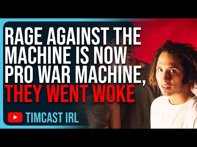 Rage Against The Machine Is Now PRO WAR MACHINE, They Went Woke
