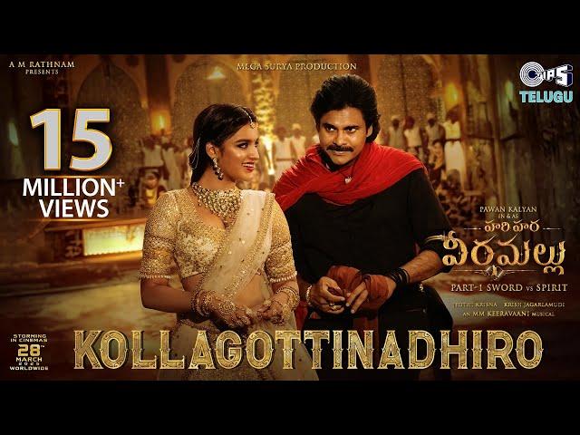 Kollagottinadhiro -Lyrical|Hari Hara Veera Mallu|PSPK|Nidhhi|MM Keeravaani |AM Rathnam|Jyothi Krisna