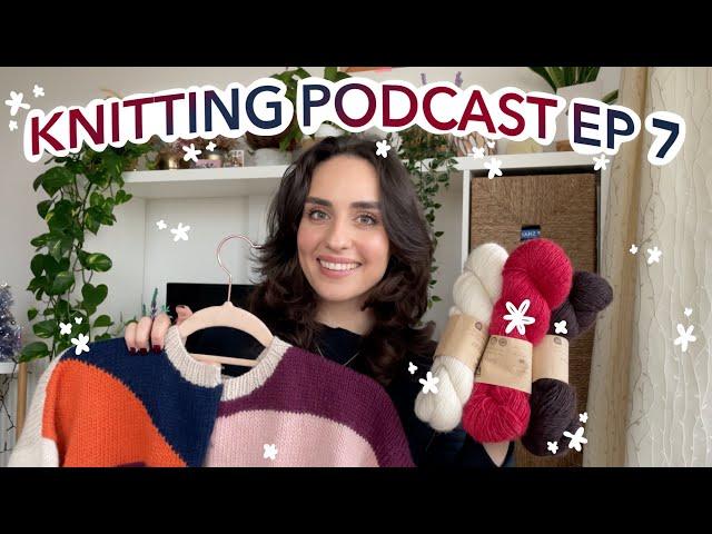 Knitting Podcast Ep. 7 | cardigans, gift knits & more | Woozy By Céline