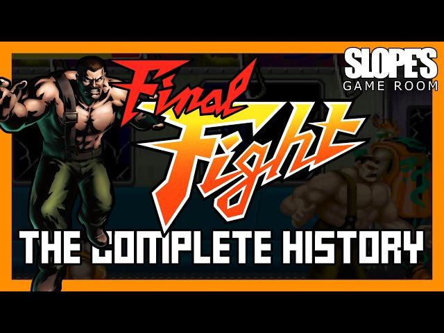 Final Fight: The Complete History -SGR (feat: Game Dave)