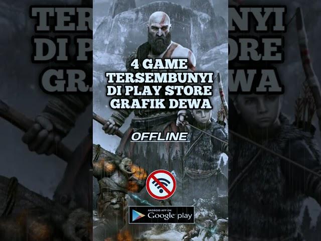 4 Game tersembunyi di play store grafik dewa offline