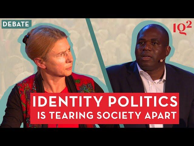 Debate: Identity Politics is Tearing Society Apart
