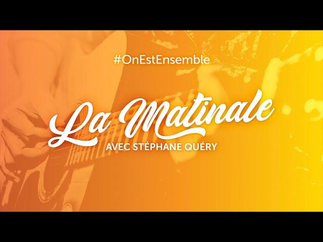 #OnEstEnsemble - La matinale du lundi 13 avril, avec Stéphane Quéry