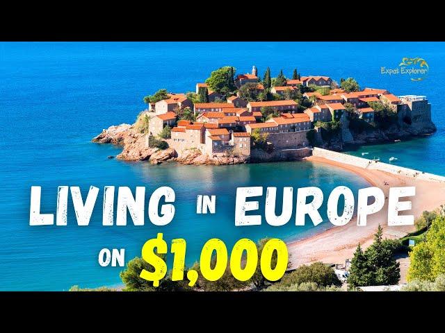 Retire in Europe on $1000 a Month: Best Budget-Friendly Retirement Destinations