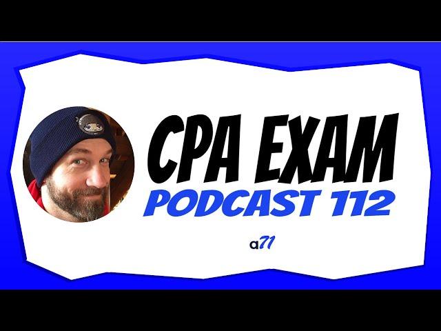 Another71 CPA Exam Podcast 112 | Was the 2024 CPA Exam Broken?