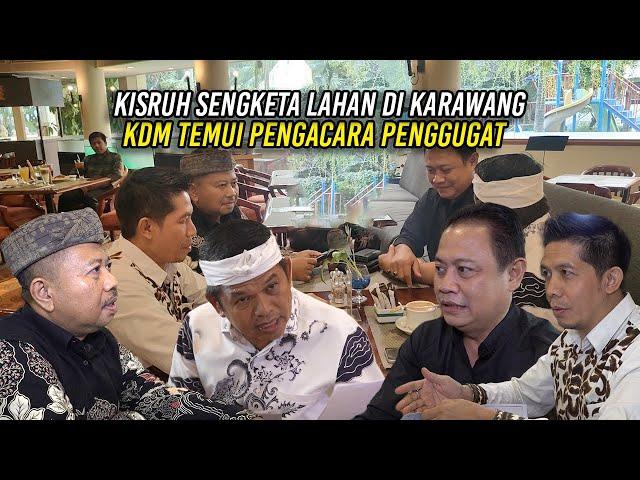 KISRUH SENGKETA LAHAN DI KARAWANG | KDM TEMUI PENGACARA PENGGUGAT