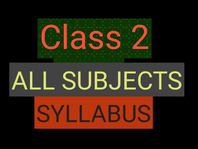 #Study time/Class 2 Syllabus all subjects/grade 2/Maths/EVS/Hindi/English/kv/ncert/cbse