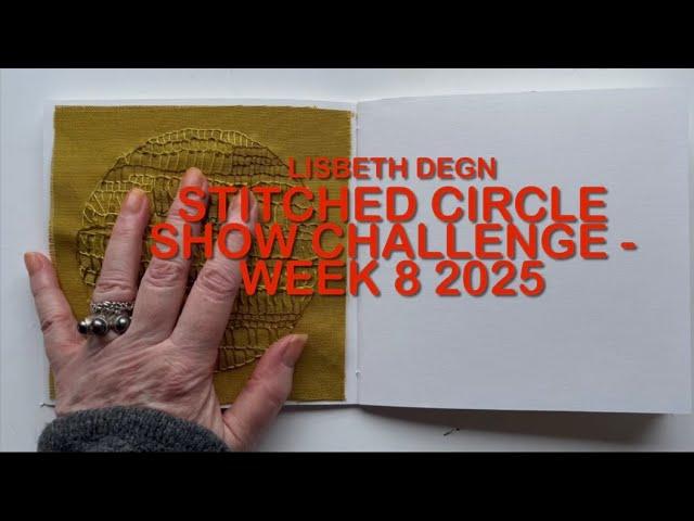 Stitched circle show challenge - Week 8 2025