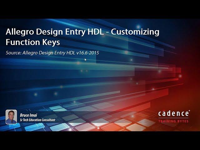 Allegro Design Entry HDL - Customizing Function Keys