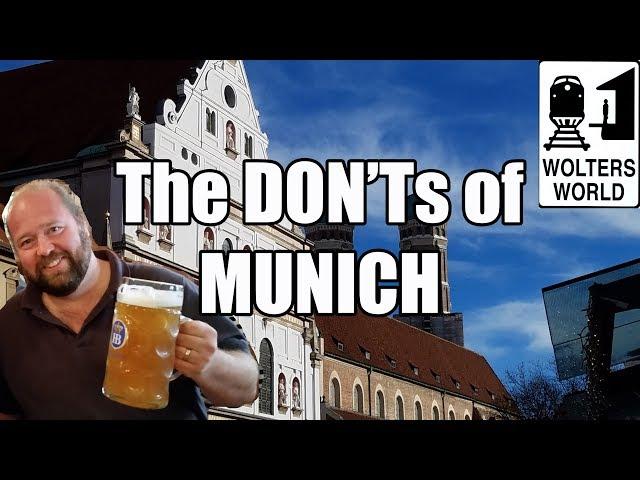 Visit Munich - The DON'Ts of Visiting Munich, Germany