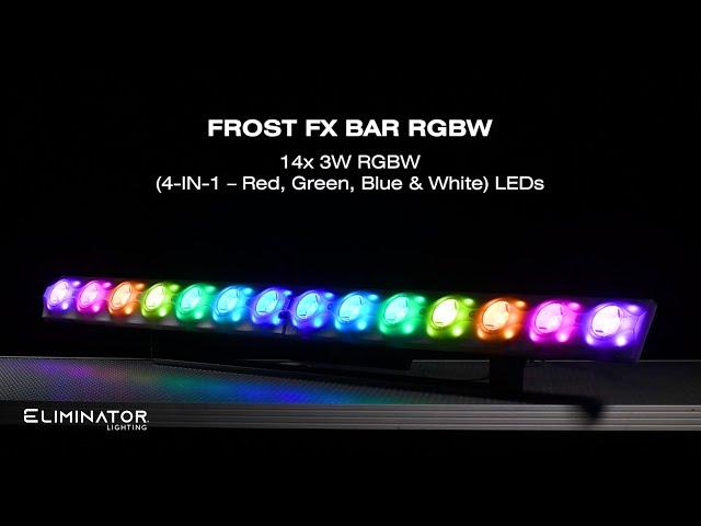 Eliminator Lighting Frost FX Bar RGBW