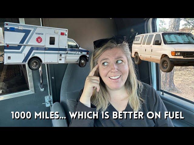 VAN VS AMBULANCE 1000 MILE FUEL CHALLENGE which will get better fuel economy?!