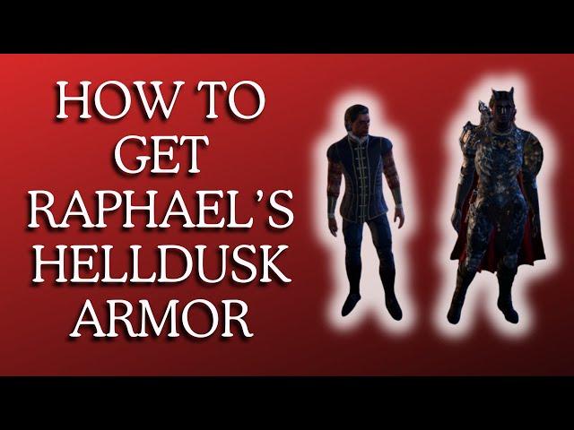 How To Get Raphael's Helldusk Armor in Act 1 | With Explanations