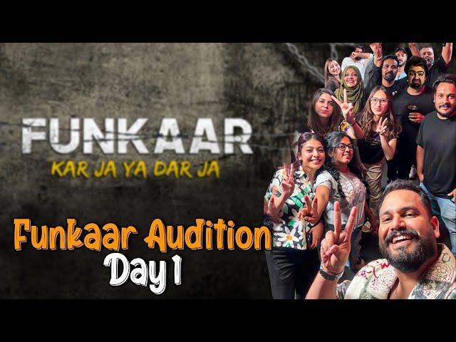 Funkaar Auditions Day 1: The Journey Begins | Kar Ja Ya Dar Ja