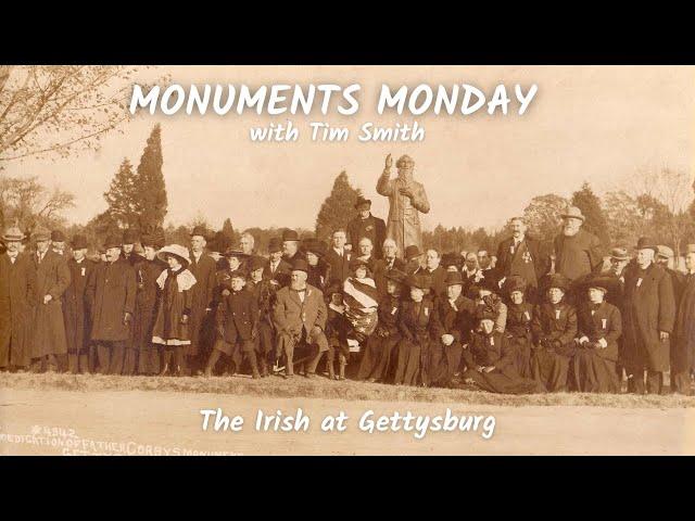 The Irish at Gettysburg | Monuments Monday with Tim Smith