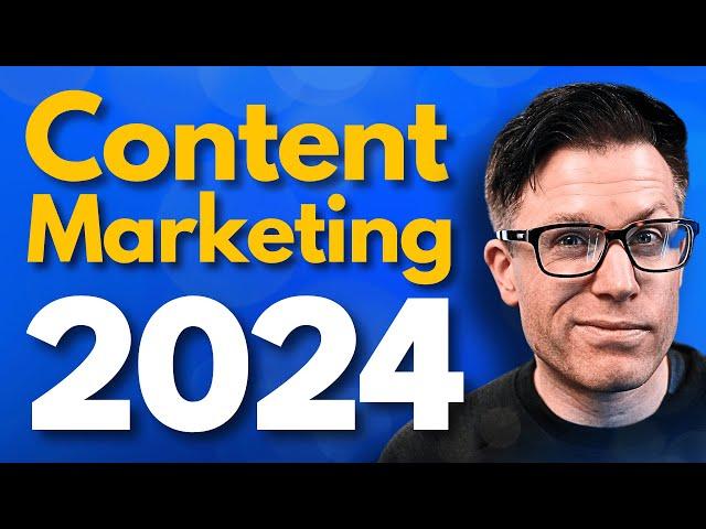 How Content Marketing Works in 2024