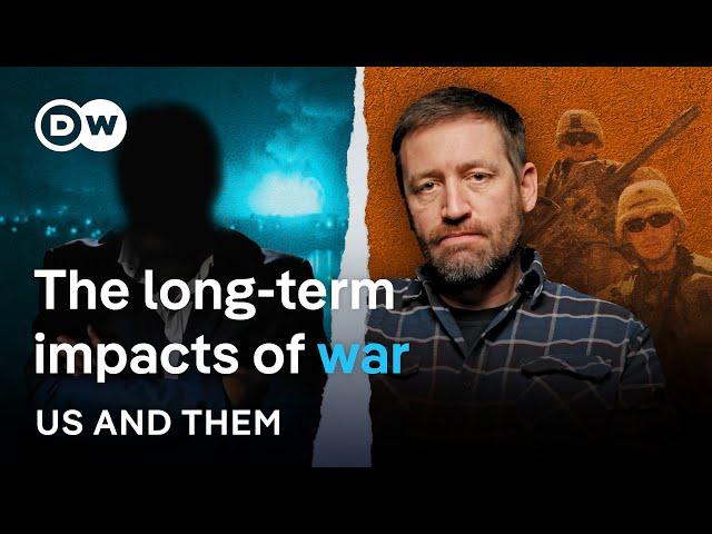 What conflict does to us - Recollections from the Iraq War | Us & Them | DW Documentary