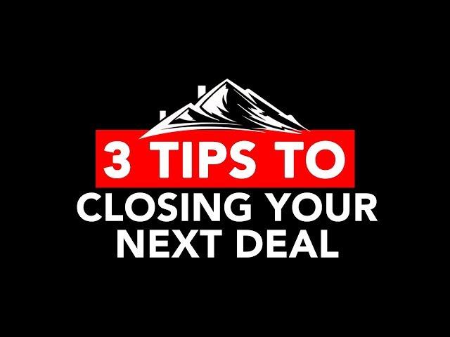 3 Tips To Closing Your Next Roofing Deal