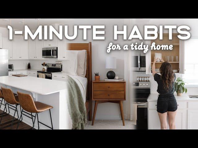 ONE-MINUTE Habits For A Tidy & Clutter-Free Home (+20 Ideas!)