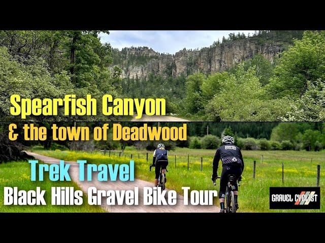 South Dakota Day 2: Trek Travel Black Hills Gravel Bike Tour, Spearfish to Deadwood