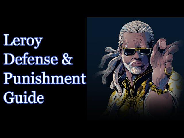 Tekken 8 Anti Leroy Defense/Punishment Guide