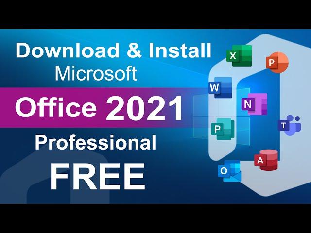 Free Download and Install Microsoft Office 2021 | 100% Genuine Version | Free