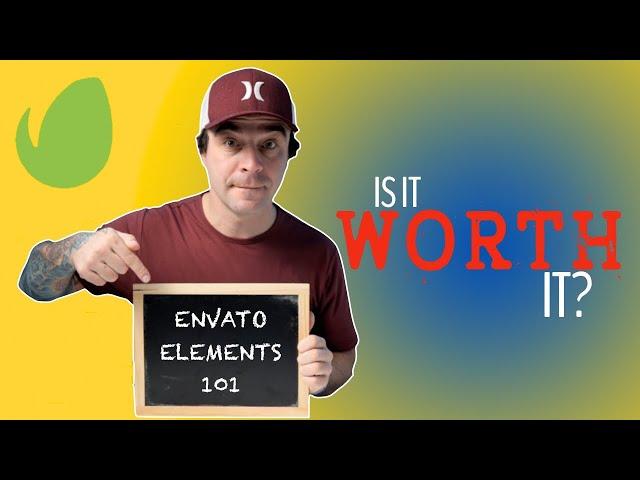 ENVATO ELEMENTS 101 | What You Get for $16.50/month