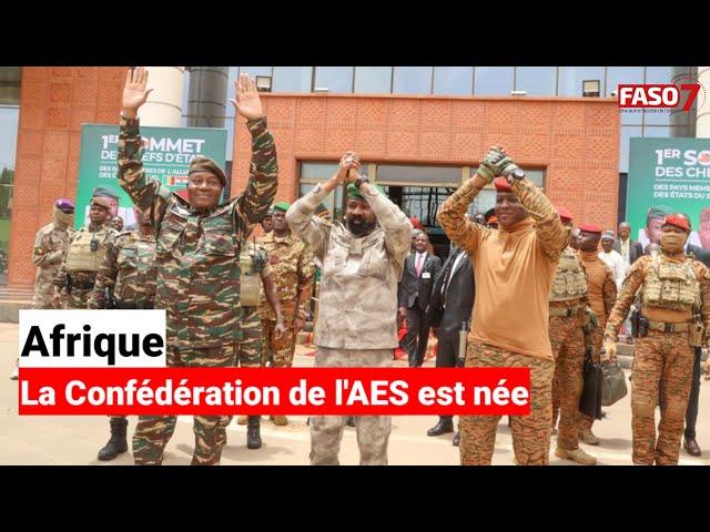 Afrique : La Confédération de l'AES est née