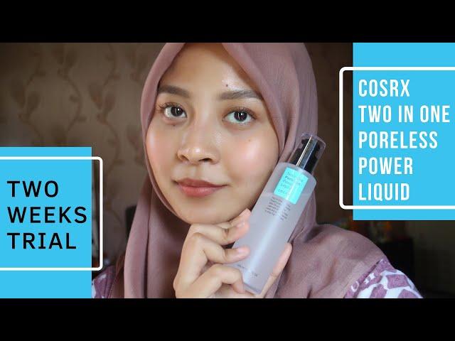 COSRX Two in One Poreless Power Liquid - 2WEEKS TRIAL