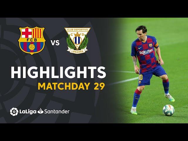 Highlights FC Barcelona vs CD Leganés (2-0)