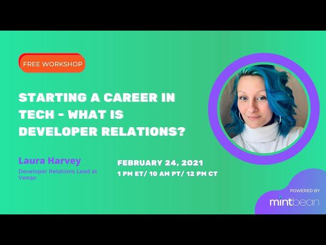 Starting a Career in Tech - What is Developer Relations?