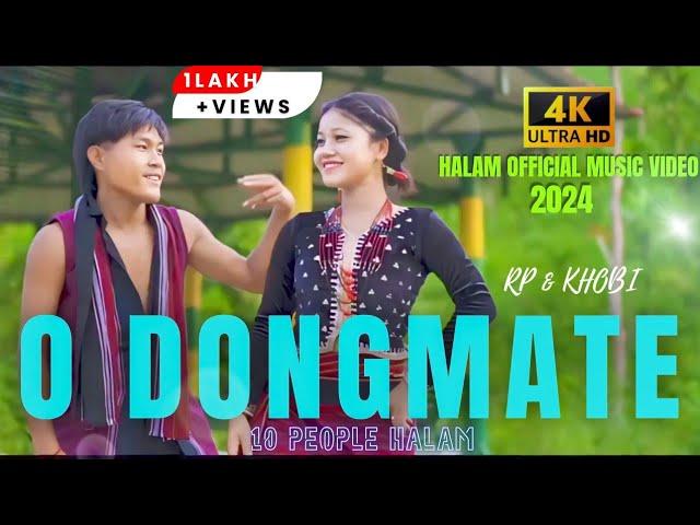 O DONGMATE || Halam official music video || Rp & Khobi || Asiek Halam || 10 people halam