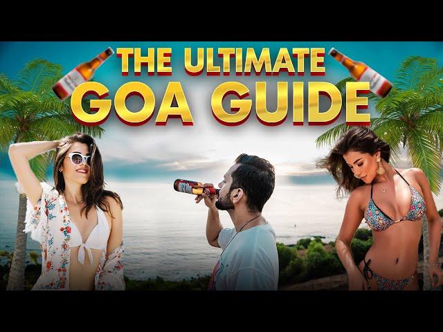 The Ultimate Guide to Goa | Clubs, Parties, Best Beaches & Secret Spots - Revealed!