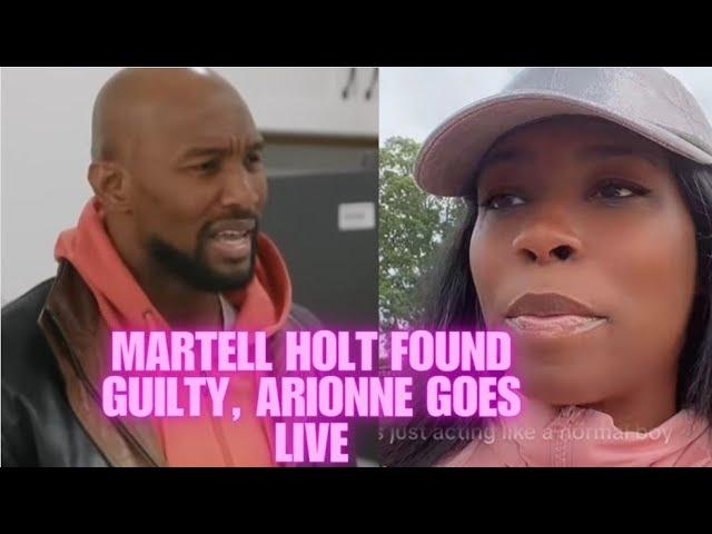 MARTELL HOLT FOUND GUILTY! ARIONNE CURRY CALLS MELODY OUT OF HER NAME: WHAT'S HAPPENING