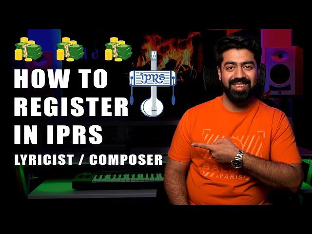 How to Register in IPRS as a Member (Composer / Lyricist / Author)