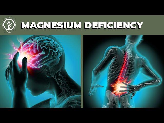 8 Warning Signs: MAGNESIUM Deficiency | CNM