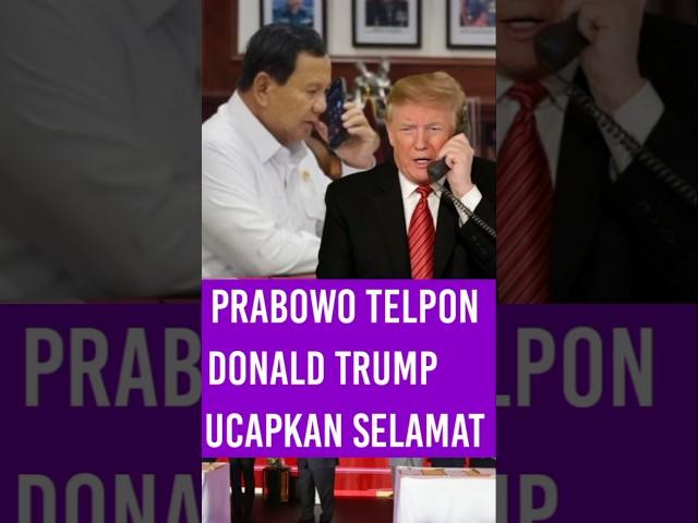 Prabowo Telpon Donald Trump Ucapkan Selamat! #shorts #short