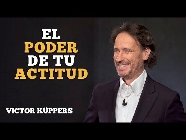 El Poder de tu Actitud | Victor Küppers | Motivación en Español | Momentum Motiv